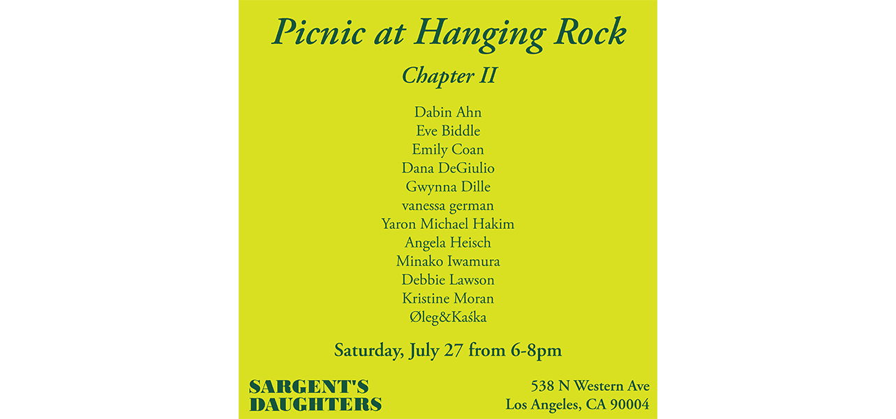 Group Exhibition — Picnic at Hanging Rock: Chapter II