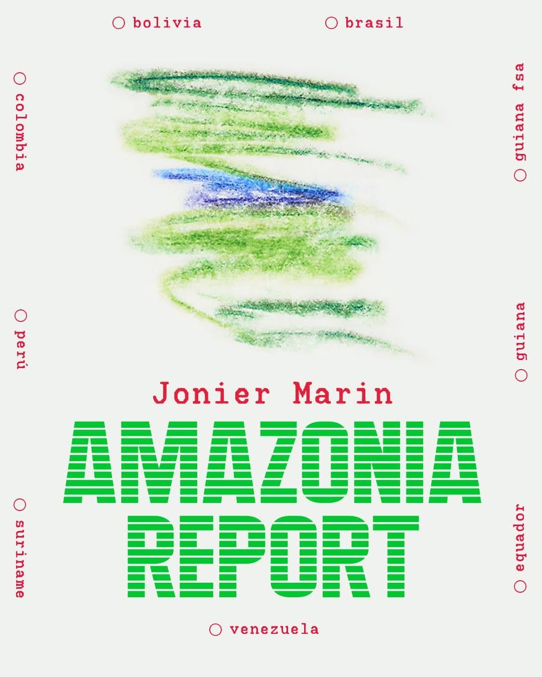 Jonier Marín — Amazonia Report