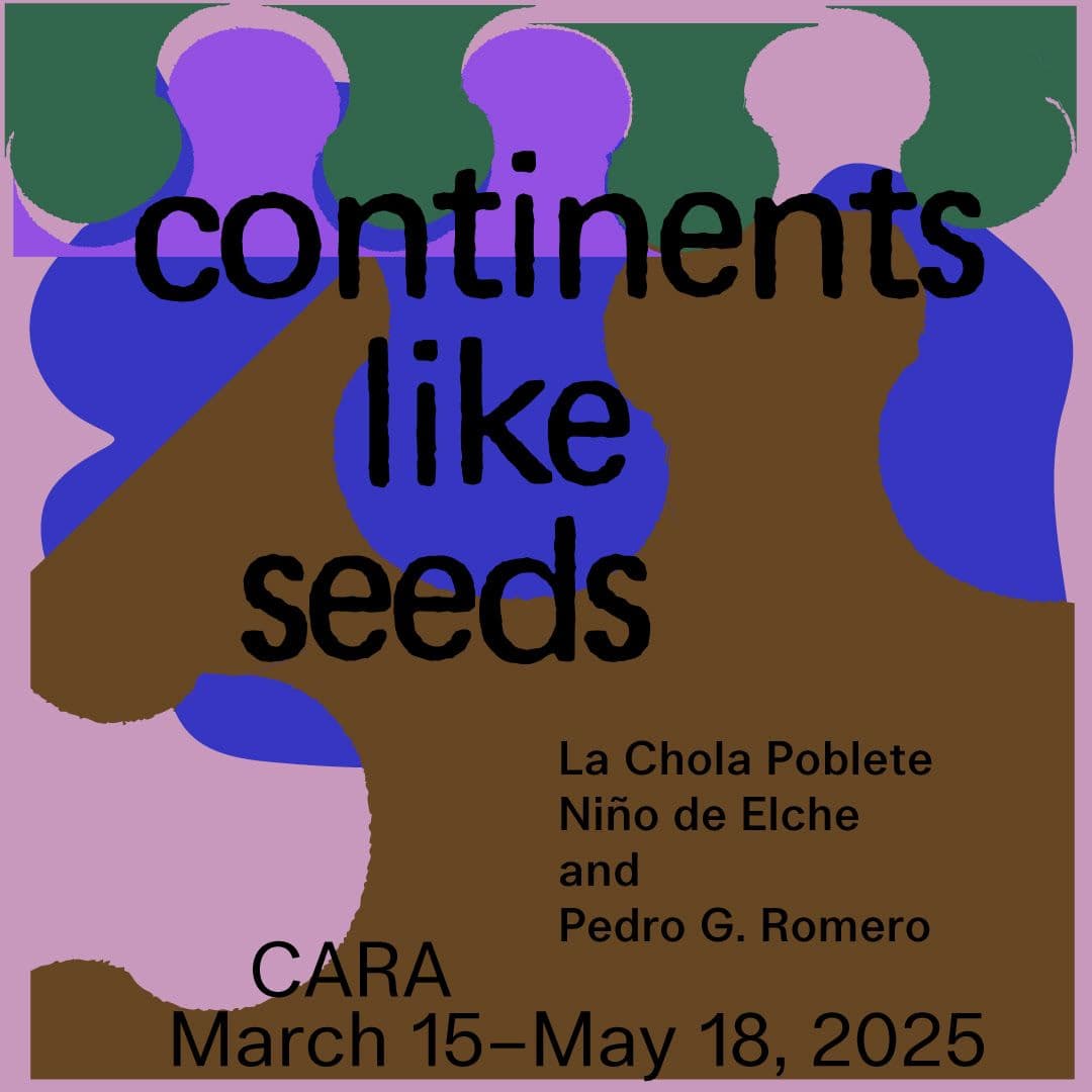 Group Exhibition — Continents Like Seeds