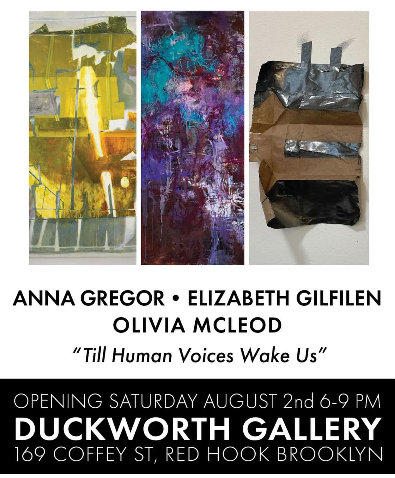 Group Exhibition — Till Human Voices Wake Us