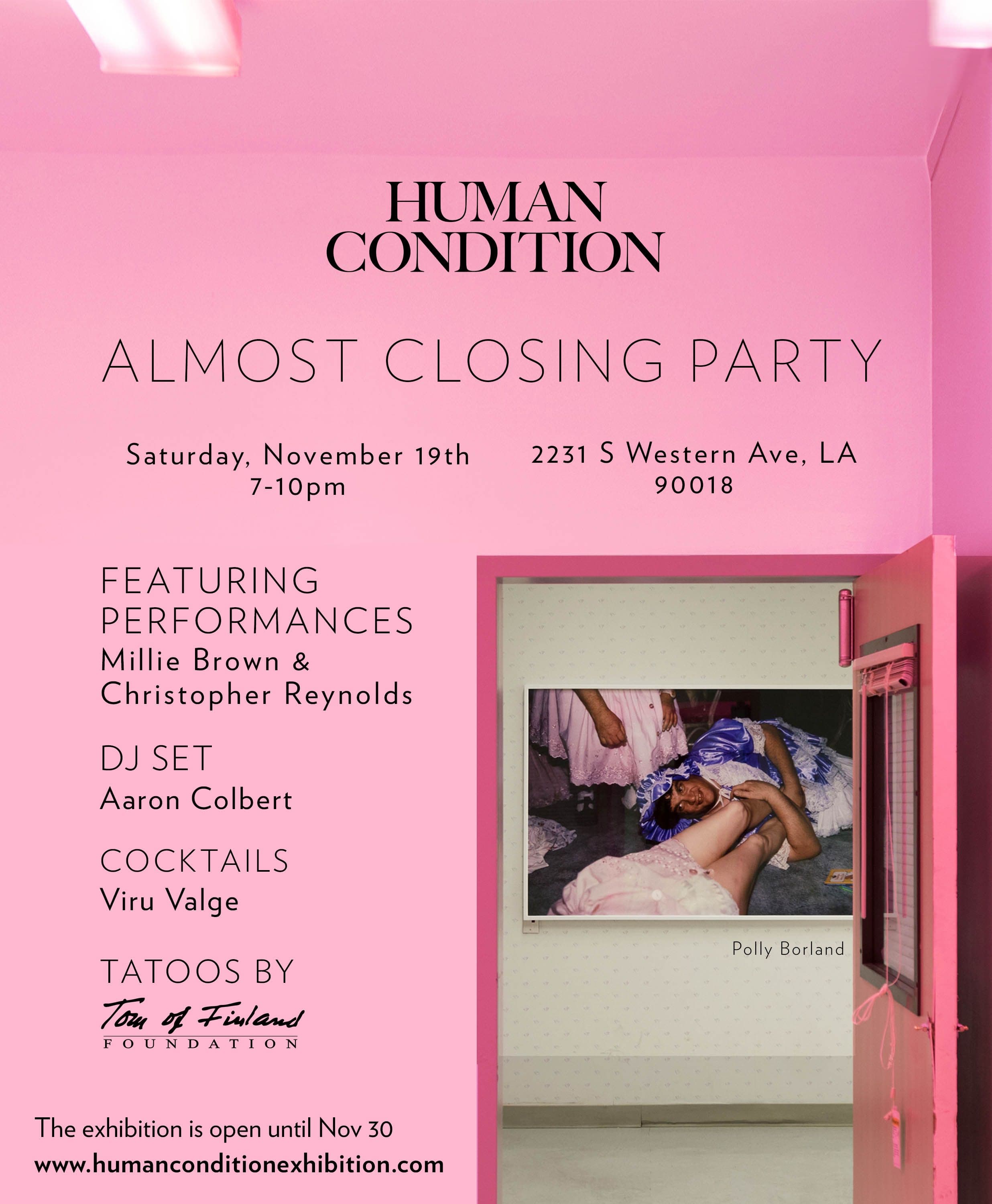 Group Exhibition — Human Condition: Almost Closing Party