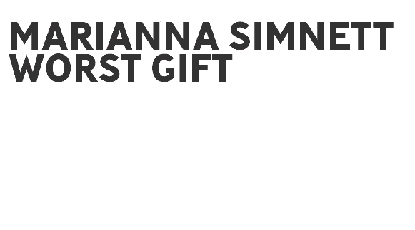 Marianna Simnett — Worst Gift