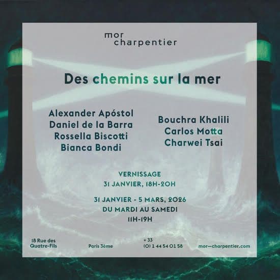 Group Exhibition — Des Chemins Sur la Mer
