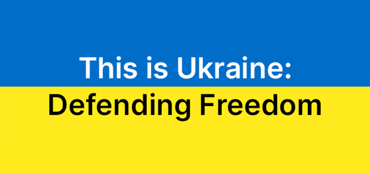 Group Exhibition — This is Ukraine: Defending Freedom