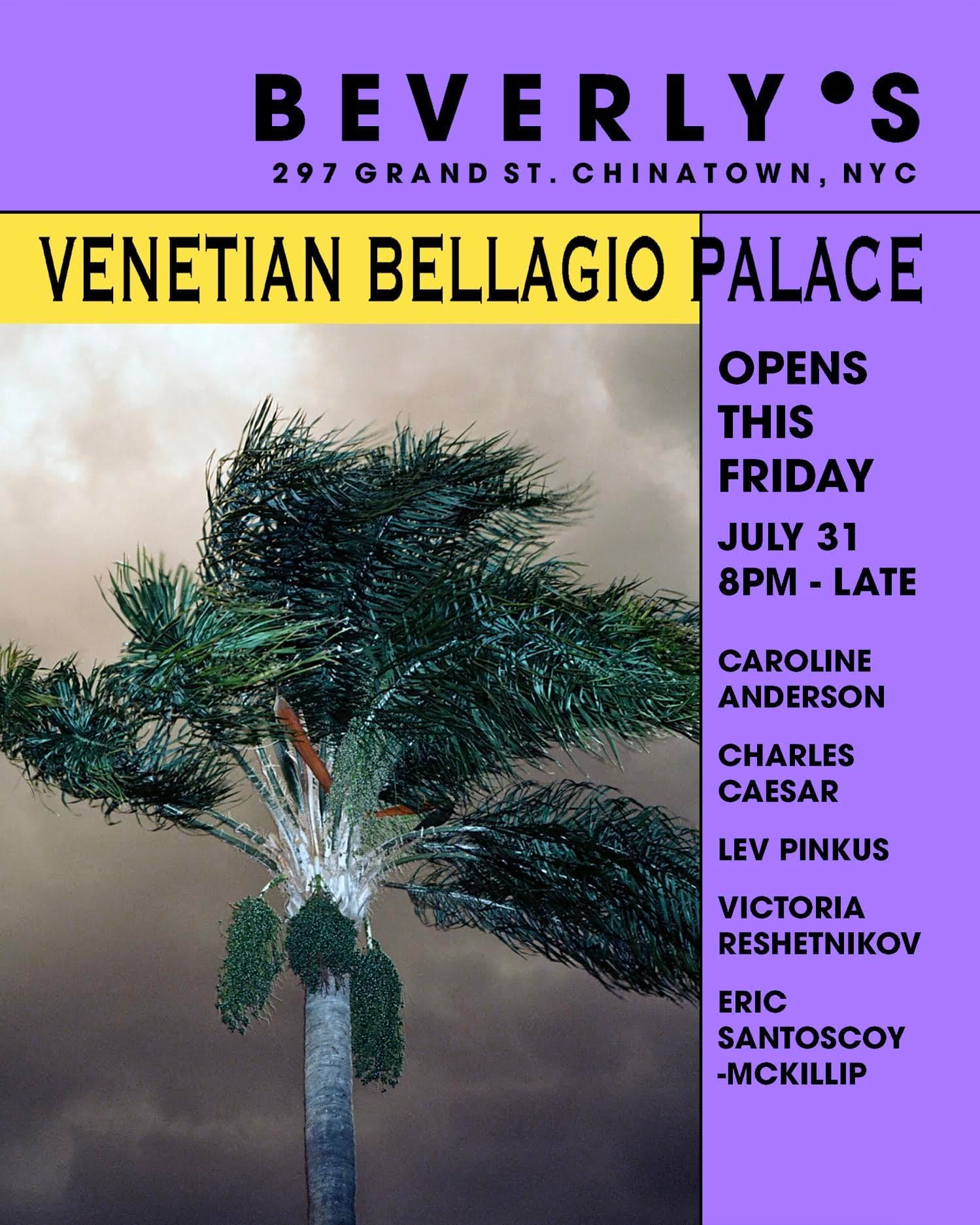 Group Exhibition — Venetian Bellagio Palace: An Ode to Las Vegas