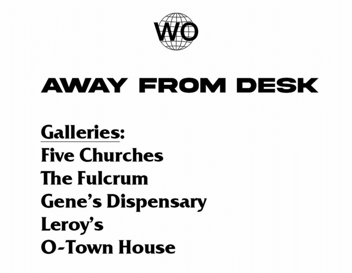 Group Exhibition — Away From Desk